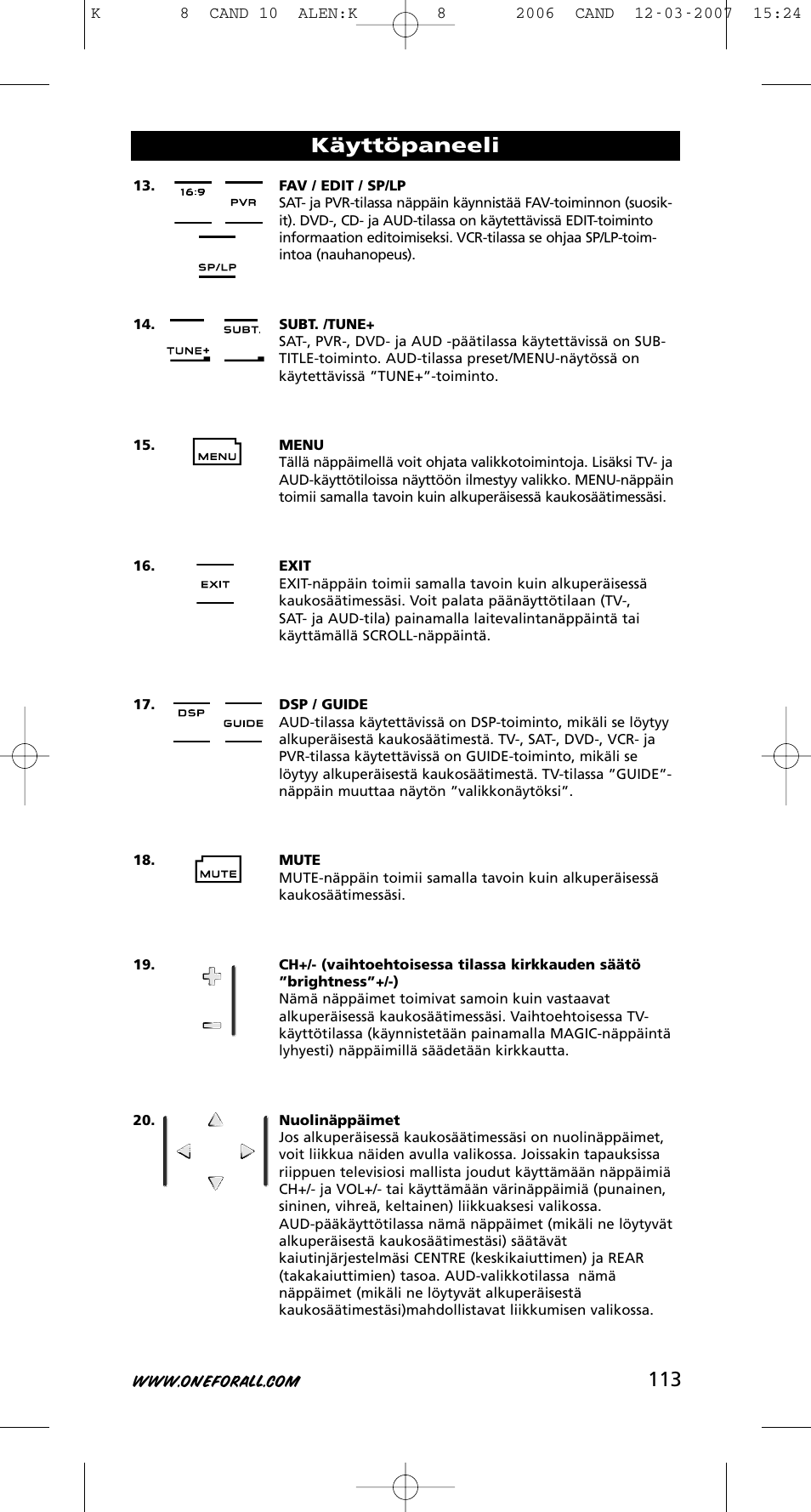 113 käyttöpaneeli | One for All KAMELEON URC-8308 User Manual | Page 114 / 293