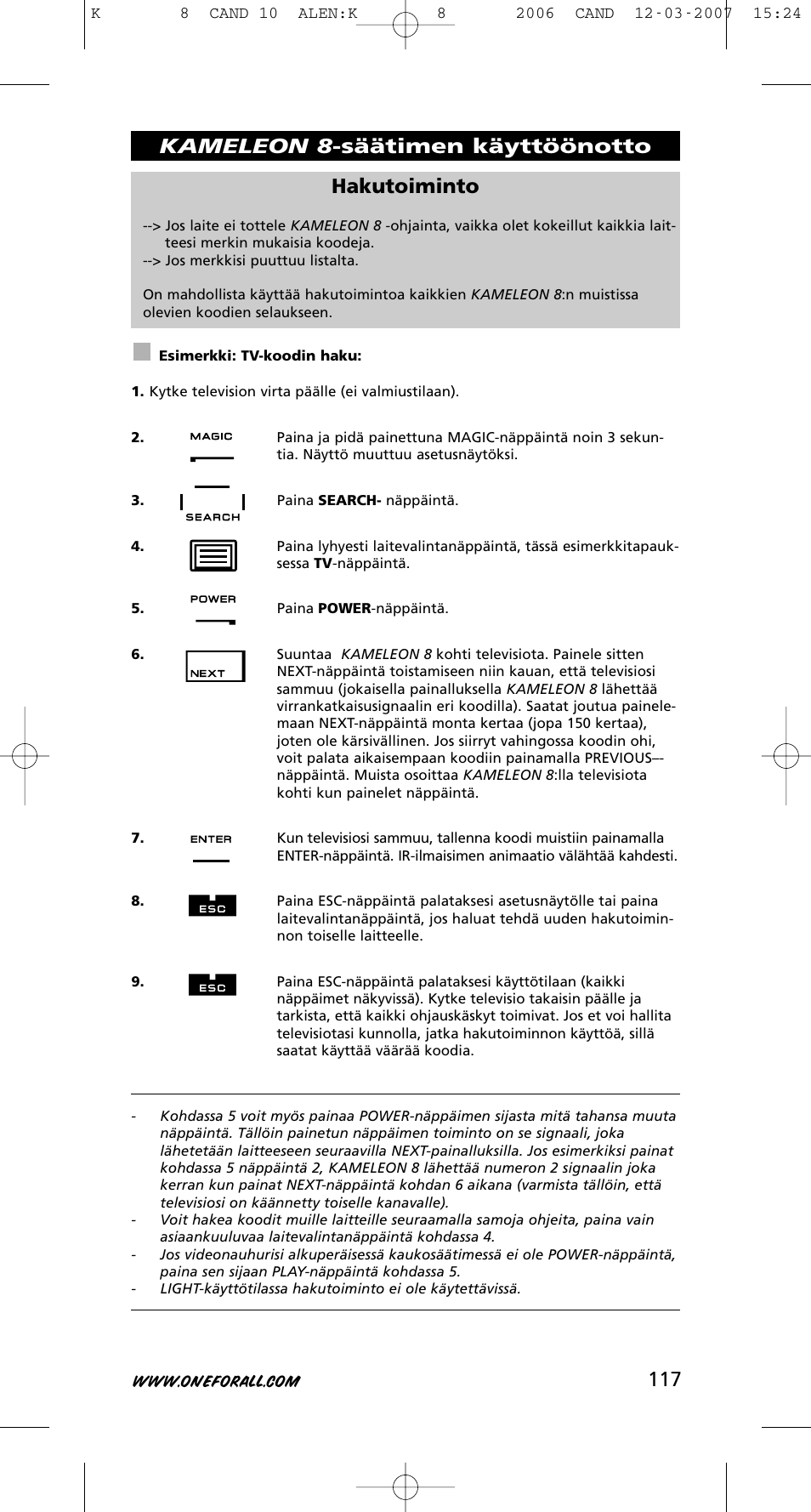 117 hakutoiminto, Kameleon 8 -säätimen käyttöönotto | One for All KAMELEON URC-8308 User Manual | Page 118 / 293