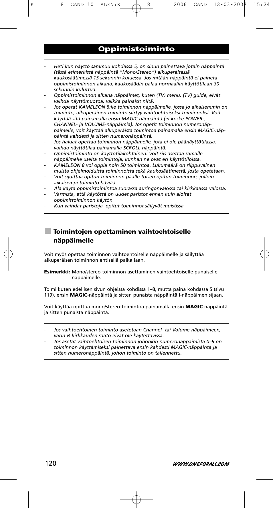 Oppimistoiminto | One for All KAMELEON URC-8308 User Manual | Page 121 / 293