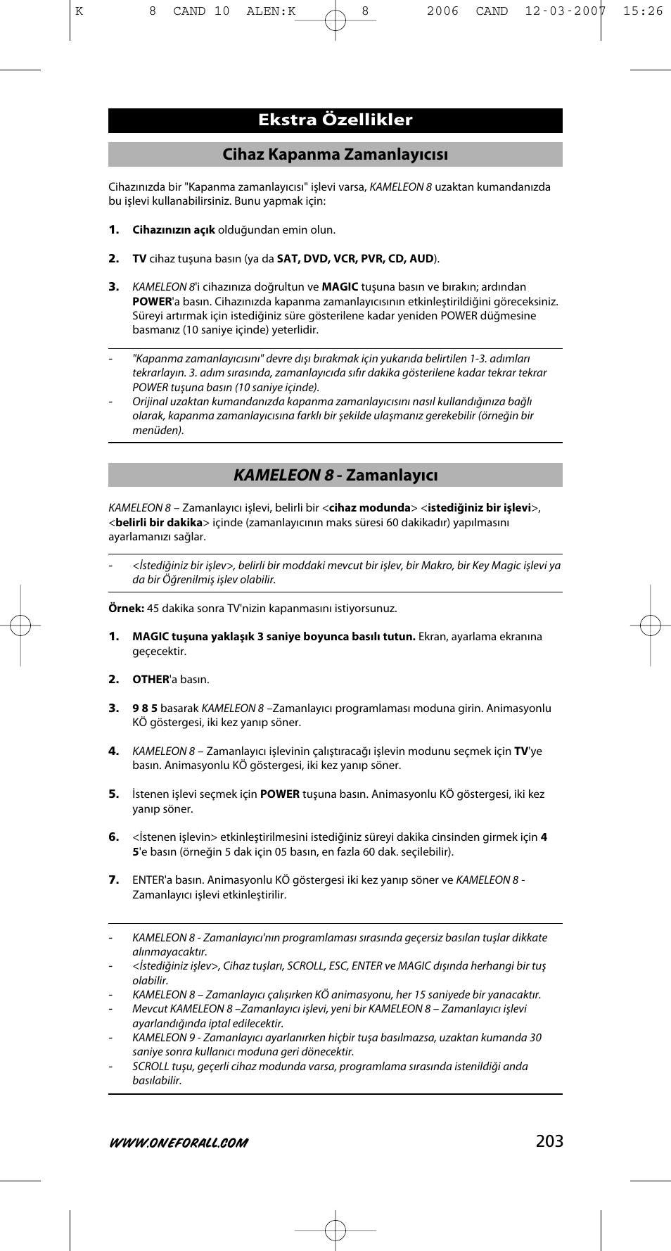 203 cihaz kapanma zamanlayıcısı, Kameleon 8 - zamanlayıcı, Ekstra özellikler | One for All KAMELEON URC-8308 User Manual | Page 204 / 293