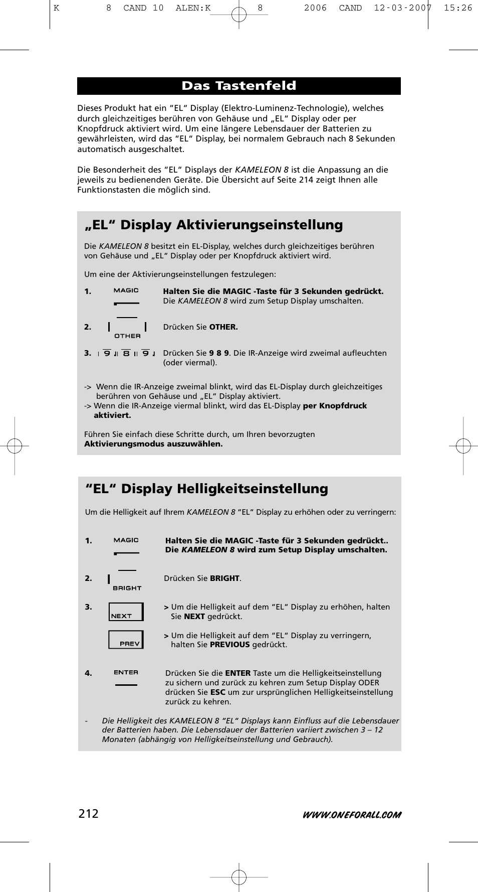 El“ display helligkeitseinstellung, El“ display aktivierungseinstellung, Das tastenfeld | One for All KAMELEON URC-8308 User Manual | Page 213 / 293
