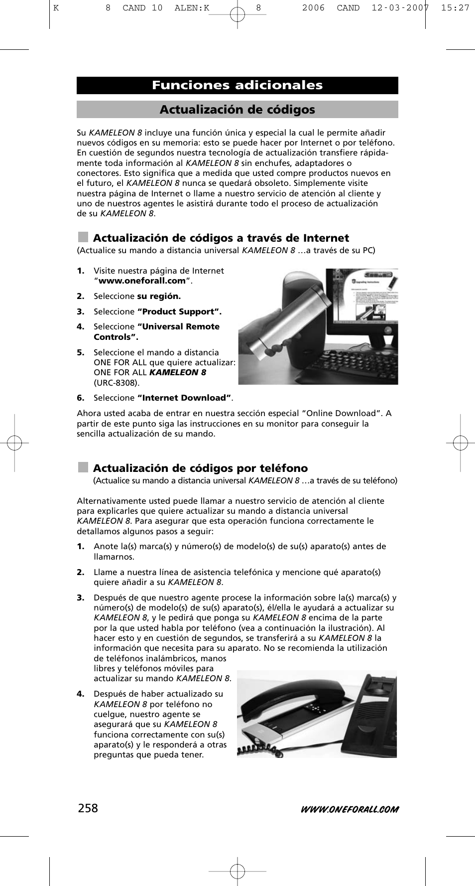 Funciones adicionales actualización de códigos, Actualización de códigos a través de internet, Actualización de códigos por teléfono | One for All KAMELEON URC-8308 User Manual | Page 259 / 293