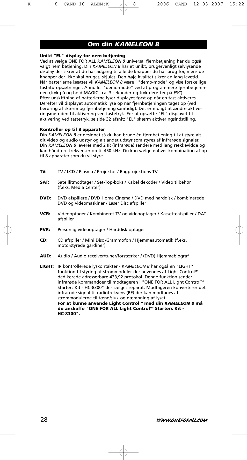 Om din kameleon 8 | One for All KAMELEON URC-8308 User Manual | Page 29 / 293