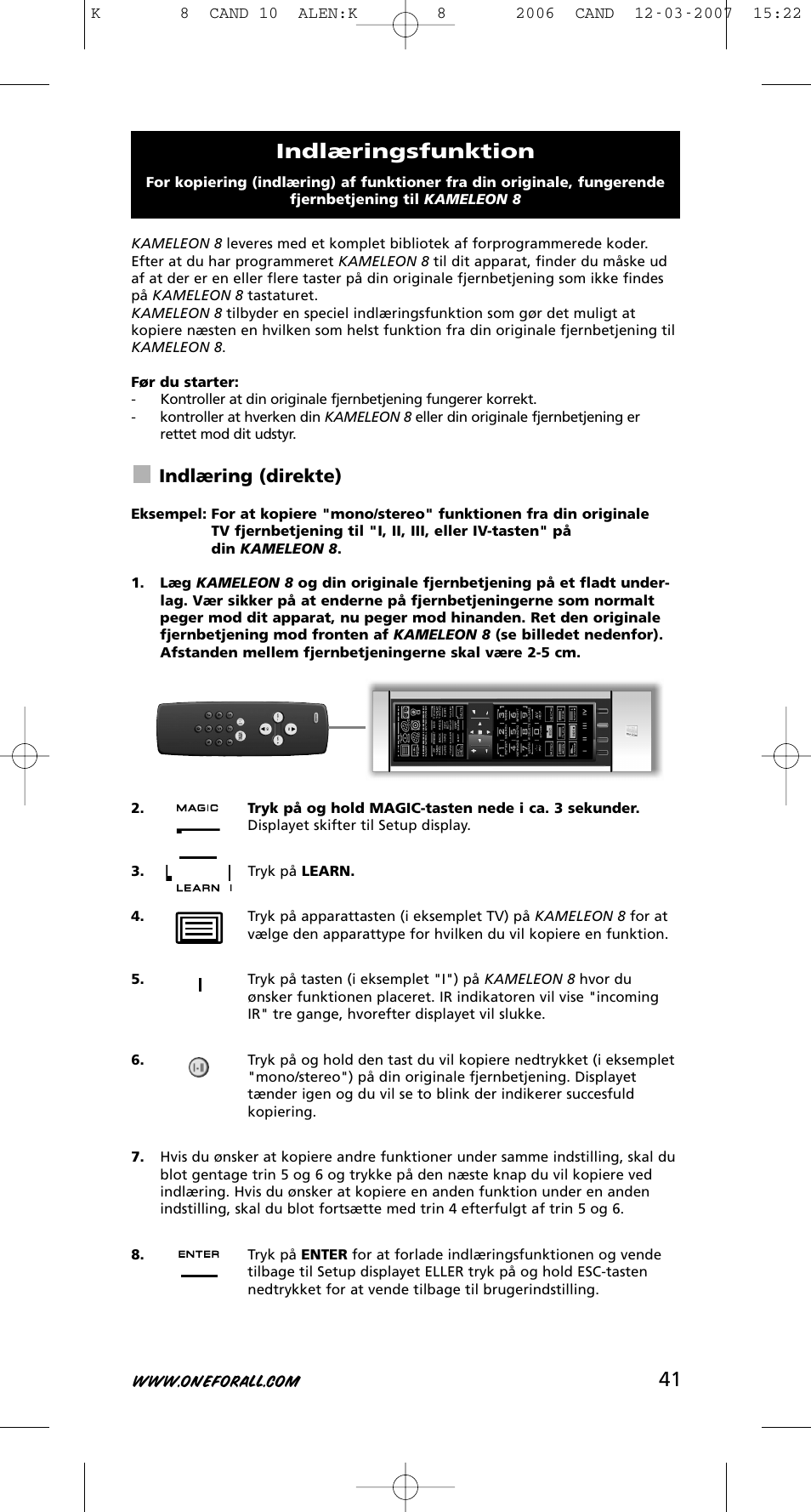 Indlæringsfunktion, Indlæring (direkte) | One for All KAMELEON URC-8308 User Manual | Page 42 / 293