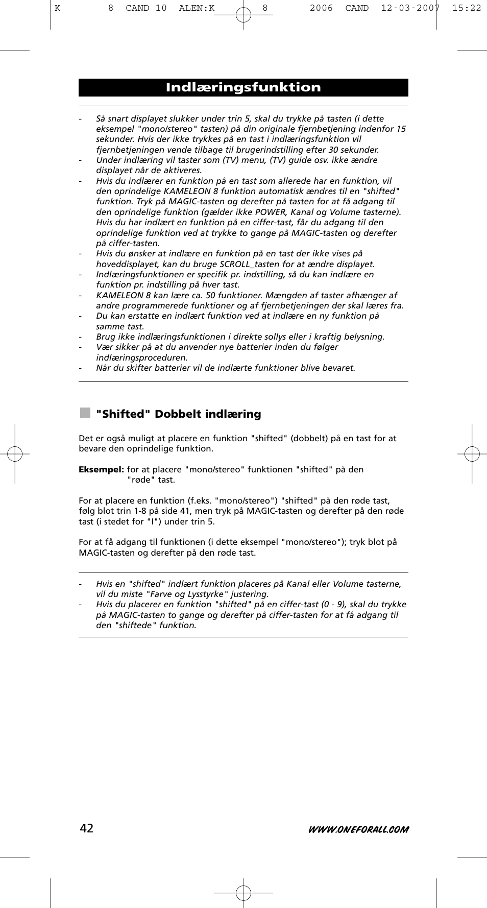Indlæringsfunktion, Shifted" dobbelt indlæring | One for All KAMELEON URC-8308 User Manual | Page 43 / 293