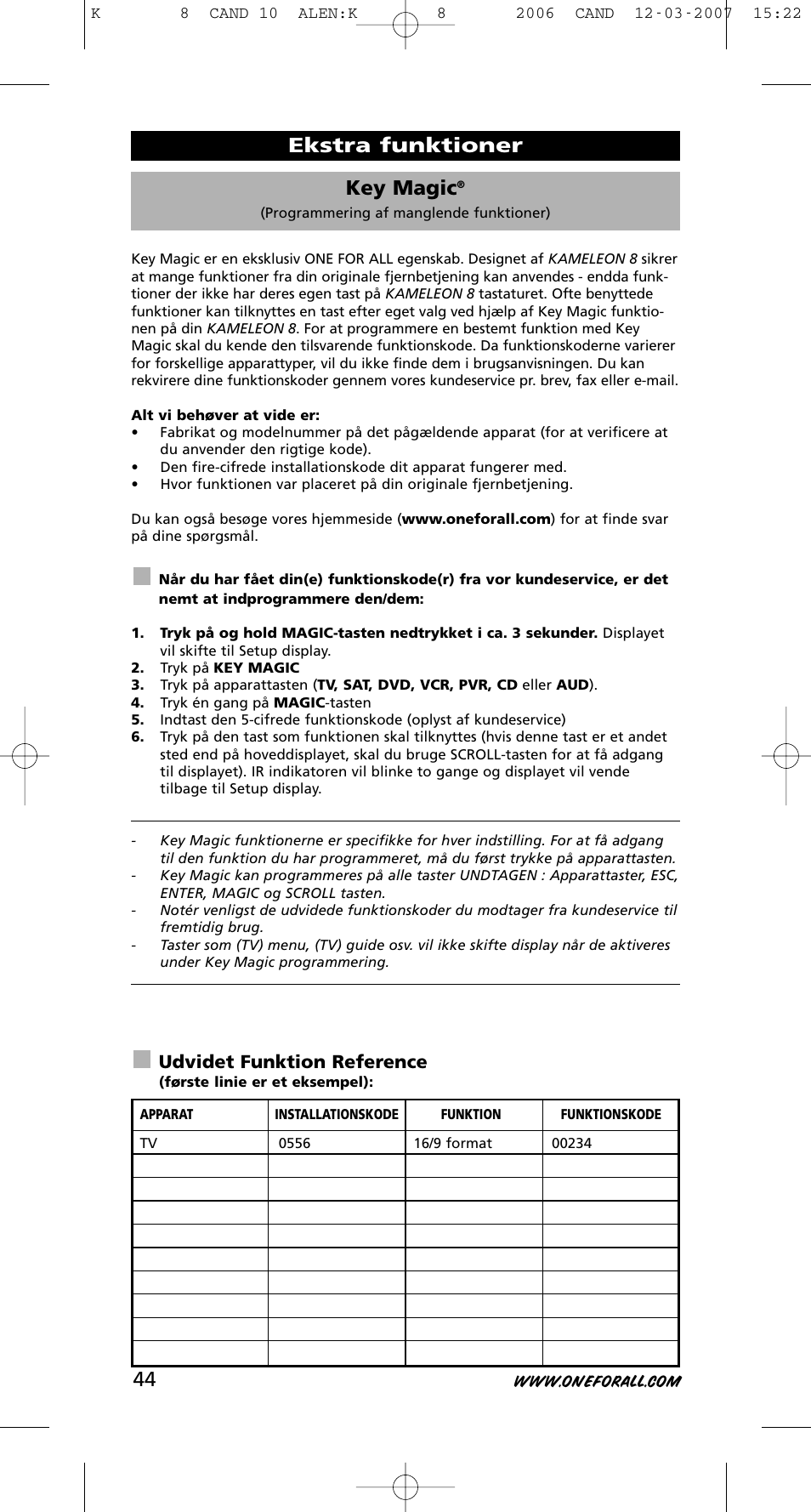 Key magic, Ekstra funktioner, Udvidet funktion reference | One for All KAMELEON URC-8308 User Manual | Page 45 / 293