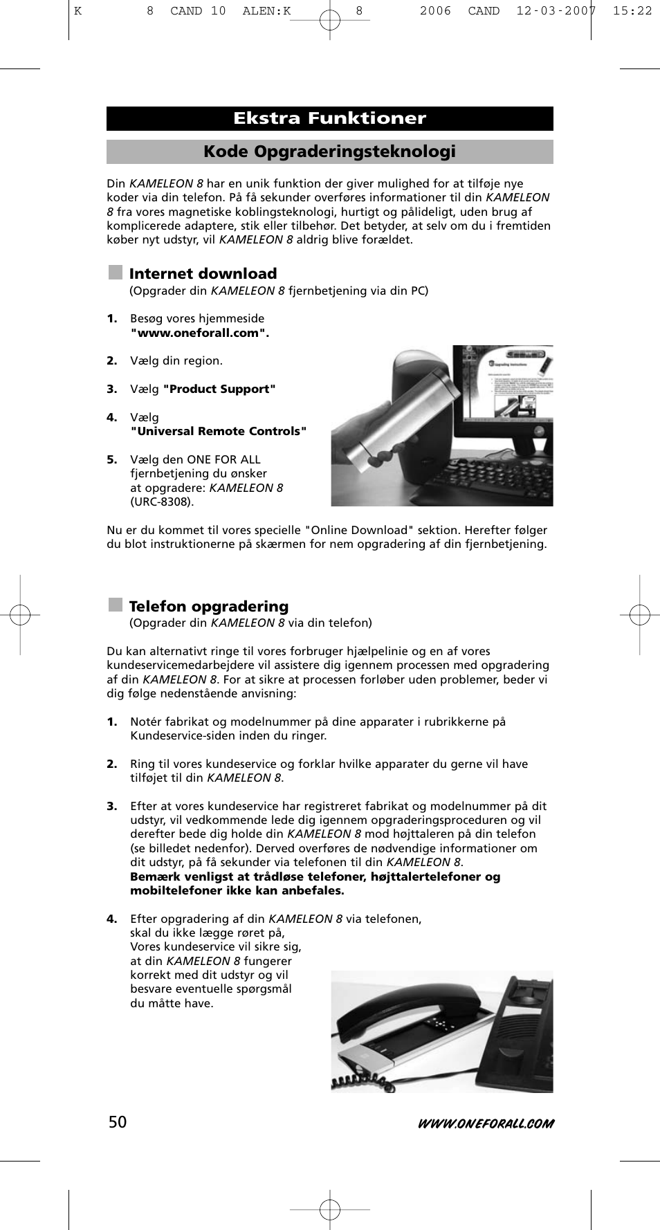 Kode opgraderingsteknologi, Ekstra funktioner, Internet download | Telefon opgradering | One for All KAMELEON URC-8308 User Manual | Page 51 / 293