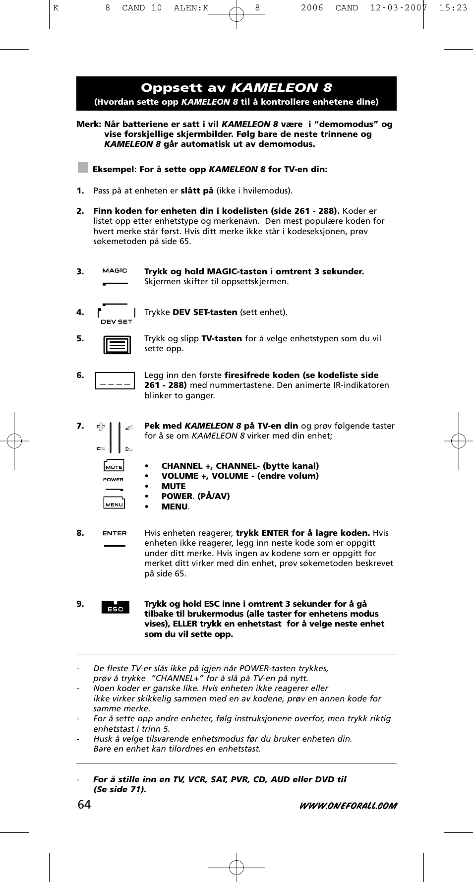 Oppsett av kameleon 8 | One for All KAMELEON URC-8308 User Manual | Page 65 / 293