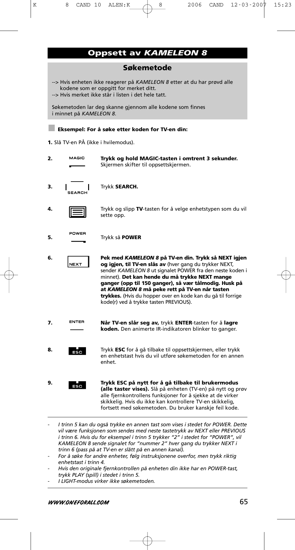 65 søkemetode, Oppsett av kameleon 8 | One for All KAMELEON URC-8308 User Manual | Page 66 / 293
