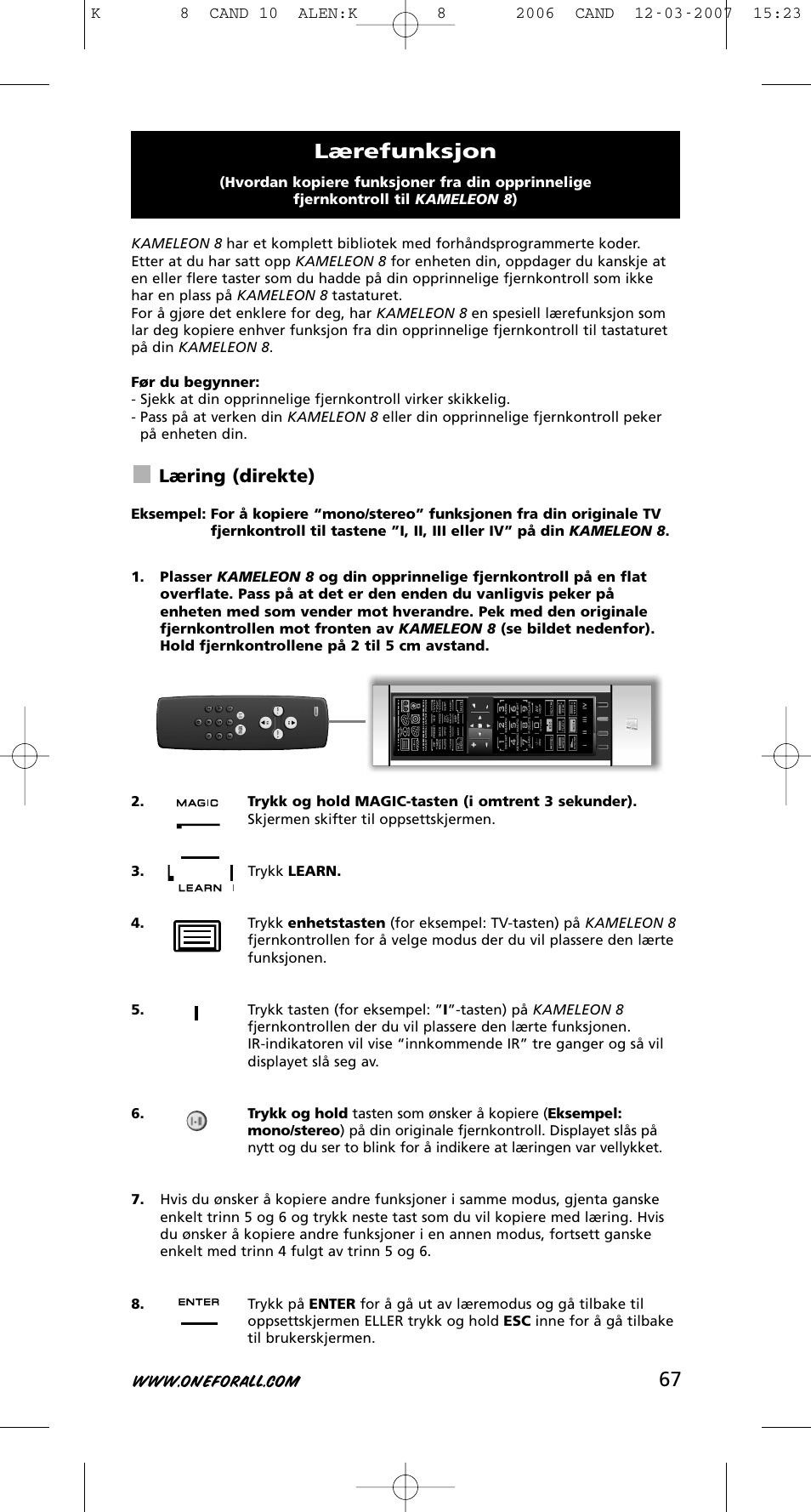 Lærefunksjon, Læring (direkte) | One for All KAMELEON URC-8308 User Manual | Page 68 / 293
