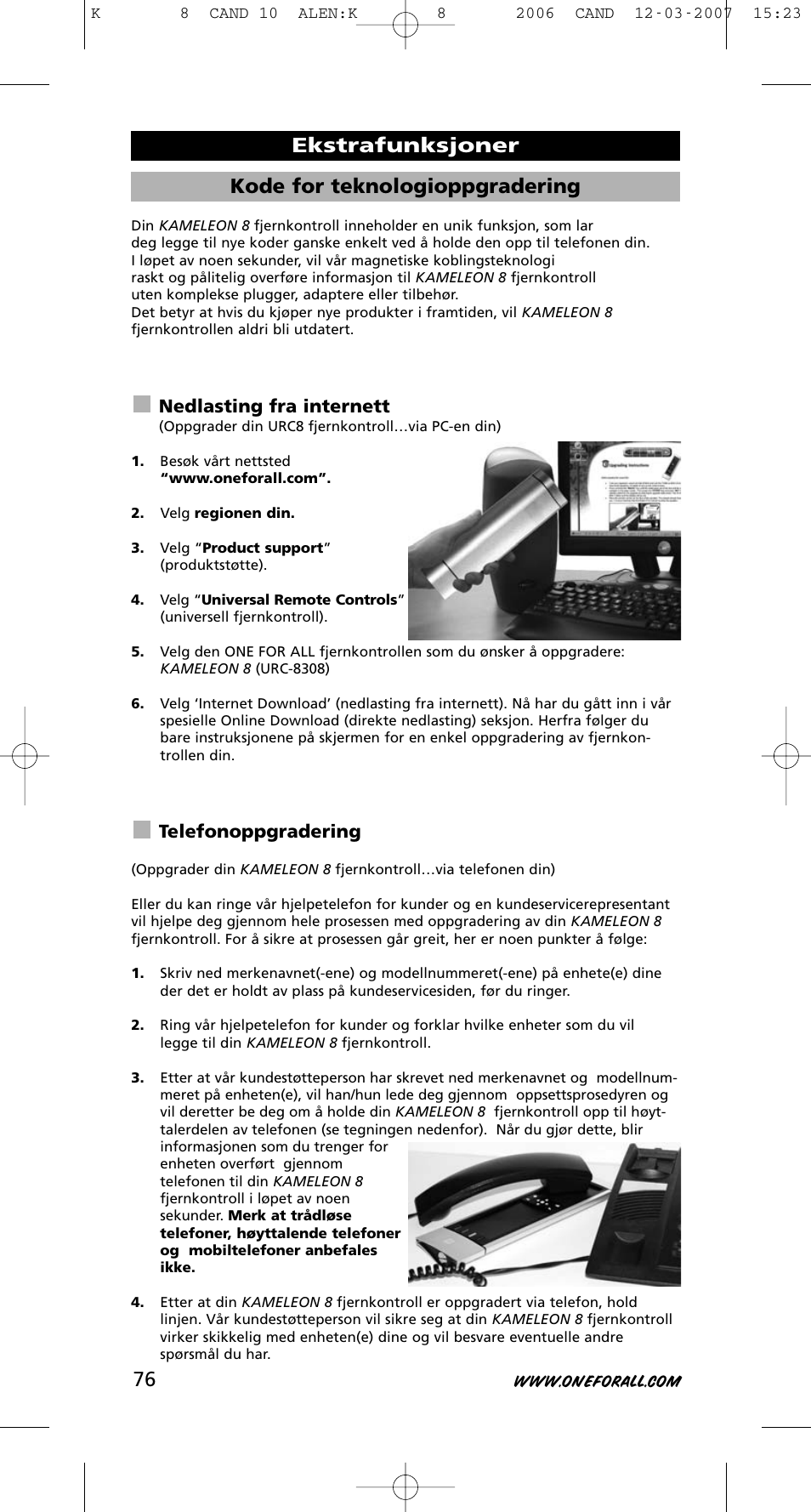 Kode for teknologioppgradering, Ekstrafunksjoner, Nedlasting fra internett | Telefonoppgradering | One for All KAMELEON URC-8308 User Manual | Page 77 / 293