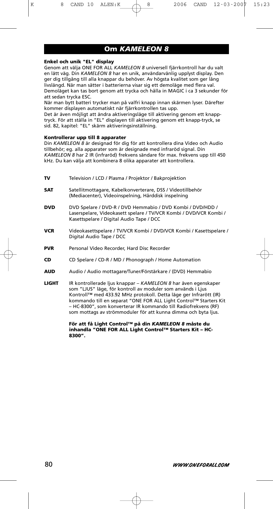 Om kameleon 8 | One for All KAMELEON URC-8308 User Manual | Page 81 / 293