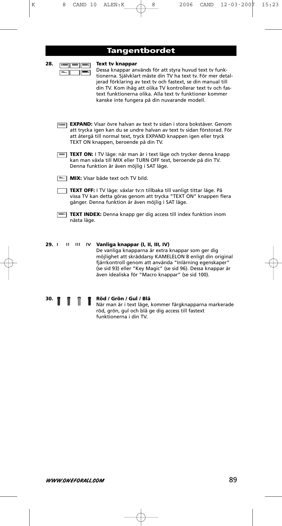 Tangentbordet | One for All KAMELEON URC-8308 User Manual | Page 90 / 293