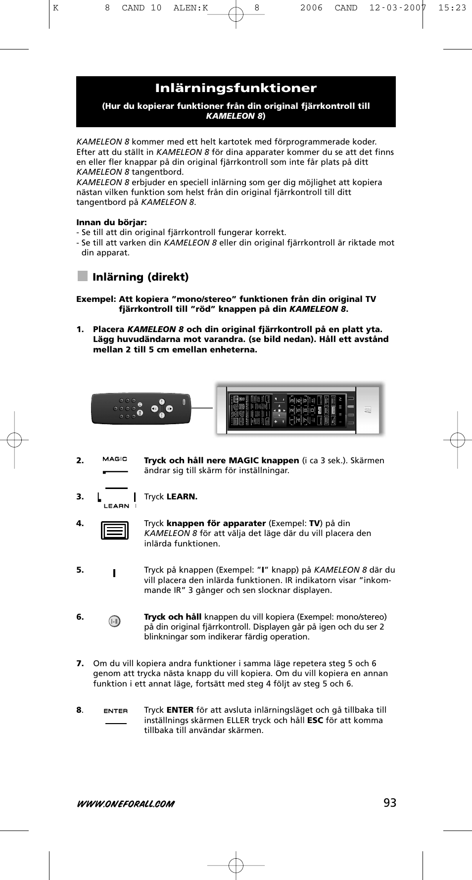 Inlärningsfunktioner, Inlärning (direkt) | One for All KAMELEON URC-8308 User Manual | Page 94 / 293