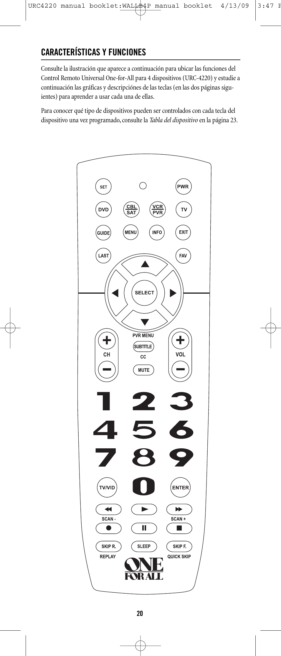 Características y funciones | One for All URC-6131 User Manual | Page 19 / 40