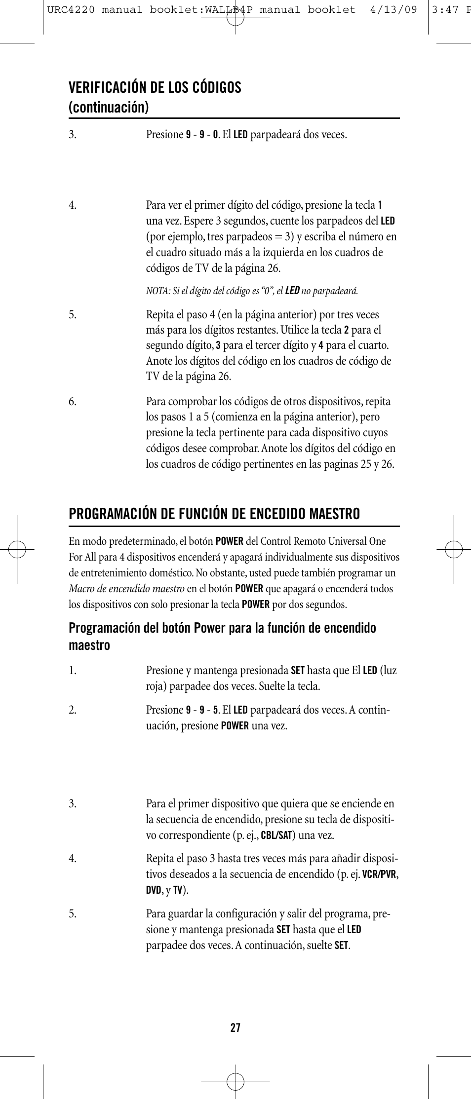 Verificación de los códigos (continuación), Programación de función de encedido maestro | One for All URC-6131 User Manual | Page 26 / 40