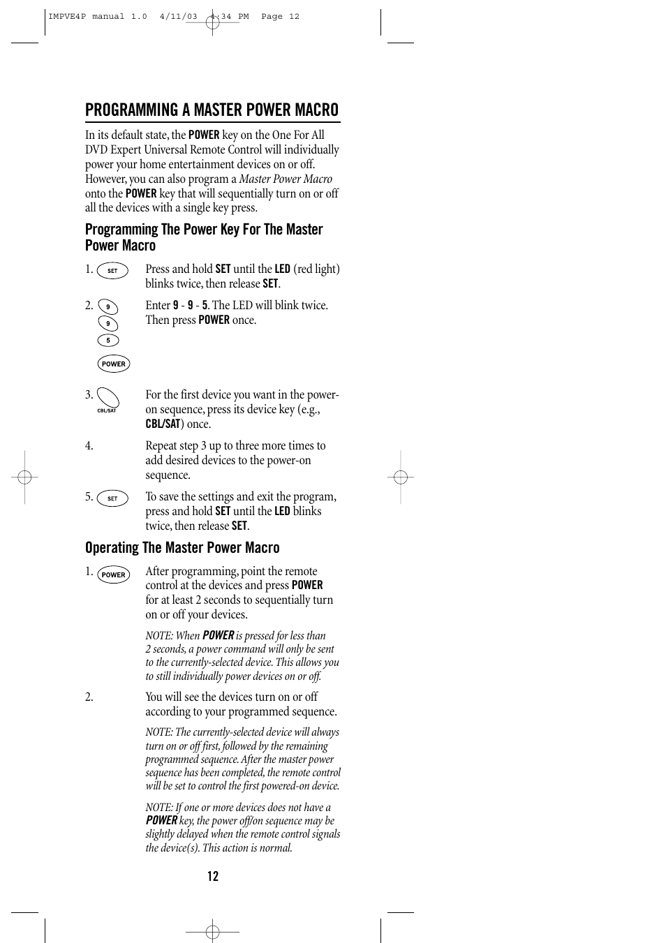 Programming a master power macro, Operating the master power macro | One for All URC-3605 User Manual | Page 12 / 36