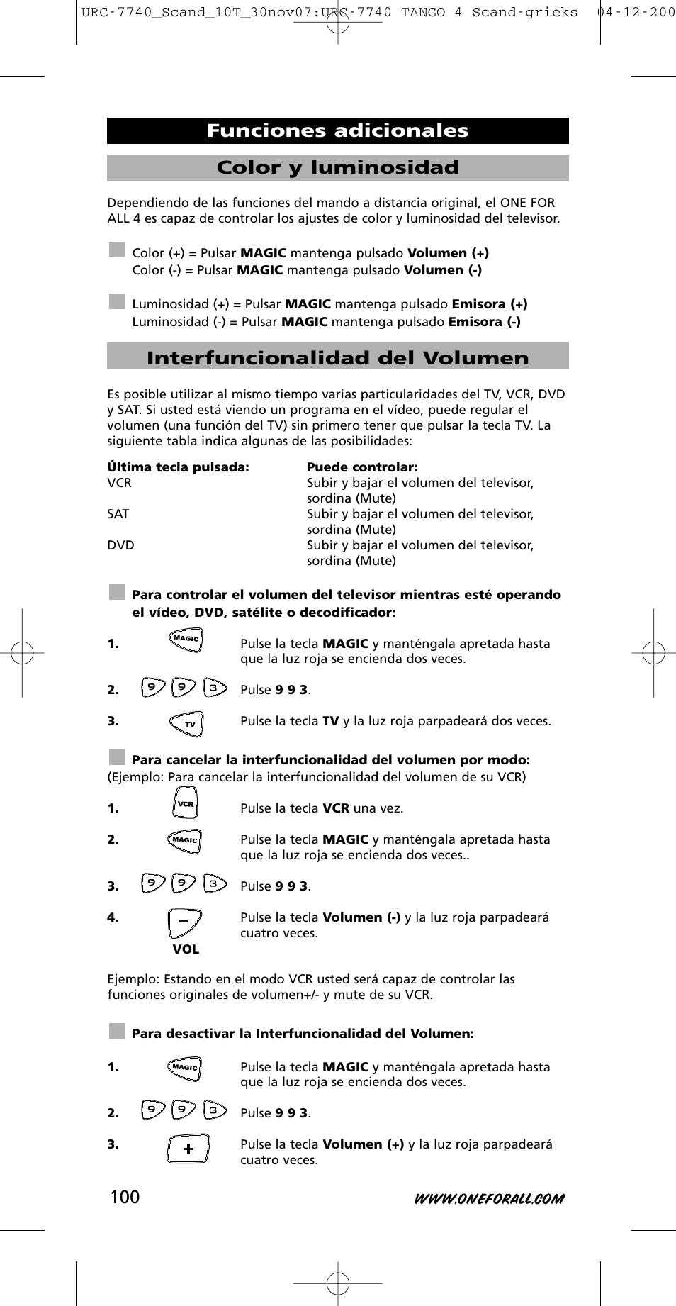 Color y luminosidad, Interfuncionalidad del volumen, Funciones adicionales | One for All URC-7740 User Manual | Page 100 / 118