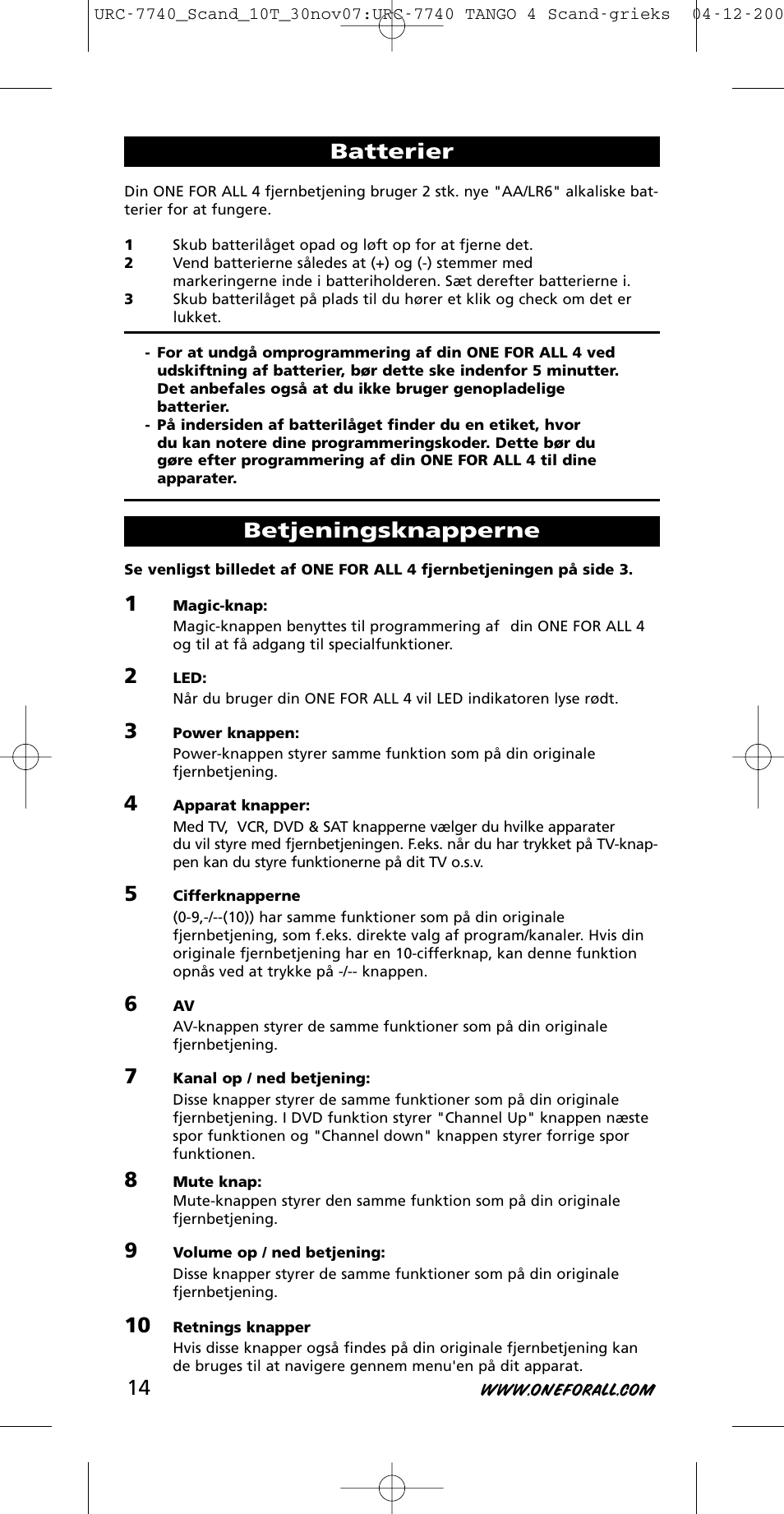 Batterier, Betjeningsknapperne | One for All URC-7740 User Manual | Page 14 / 118