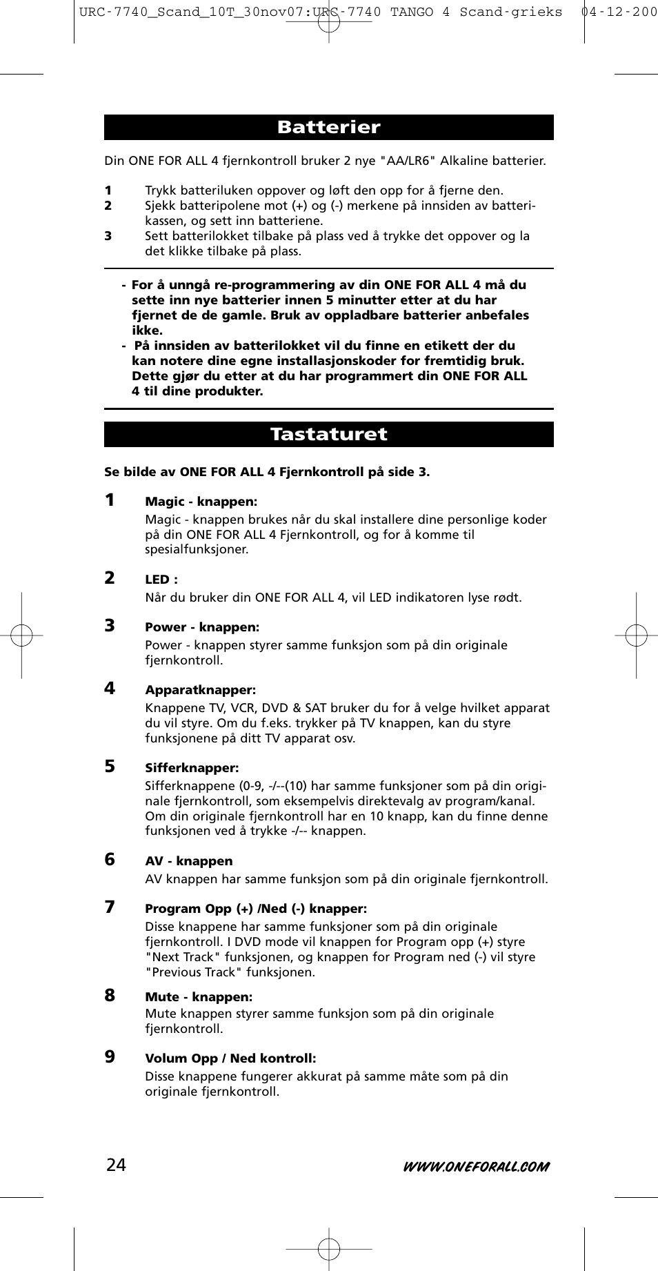 Batterier, Tastaturet | One for All URC-7740 User Manual | Page 24 / 118