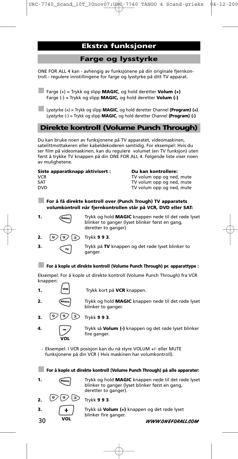 Farge og lysstyrke, Direkte kontroll (volume punch through), Ekstra funksjoner | One for All URC-7740 User Manual | Page 30 / 118