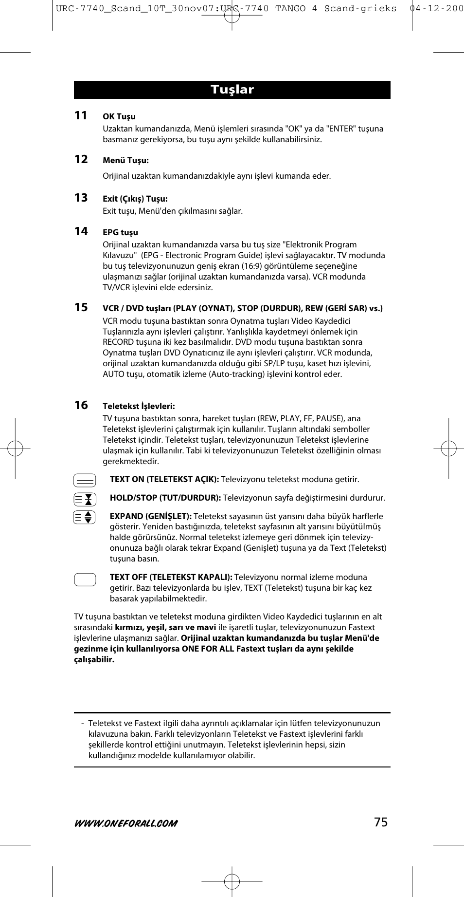 Tuşlar | One for All URC-7740 User Manual | Page 75 / 118