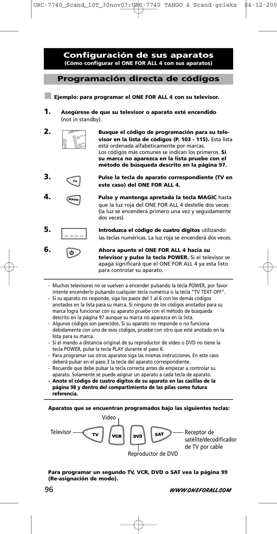 Configuración de sus aparatos, Programación directa de códigos, Cómo configurar el one for all 4 con sus aparatos) | One for All URC-7740 User Manual | Page 96 / 118