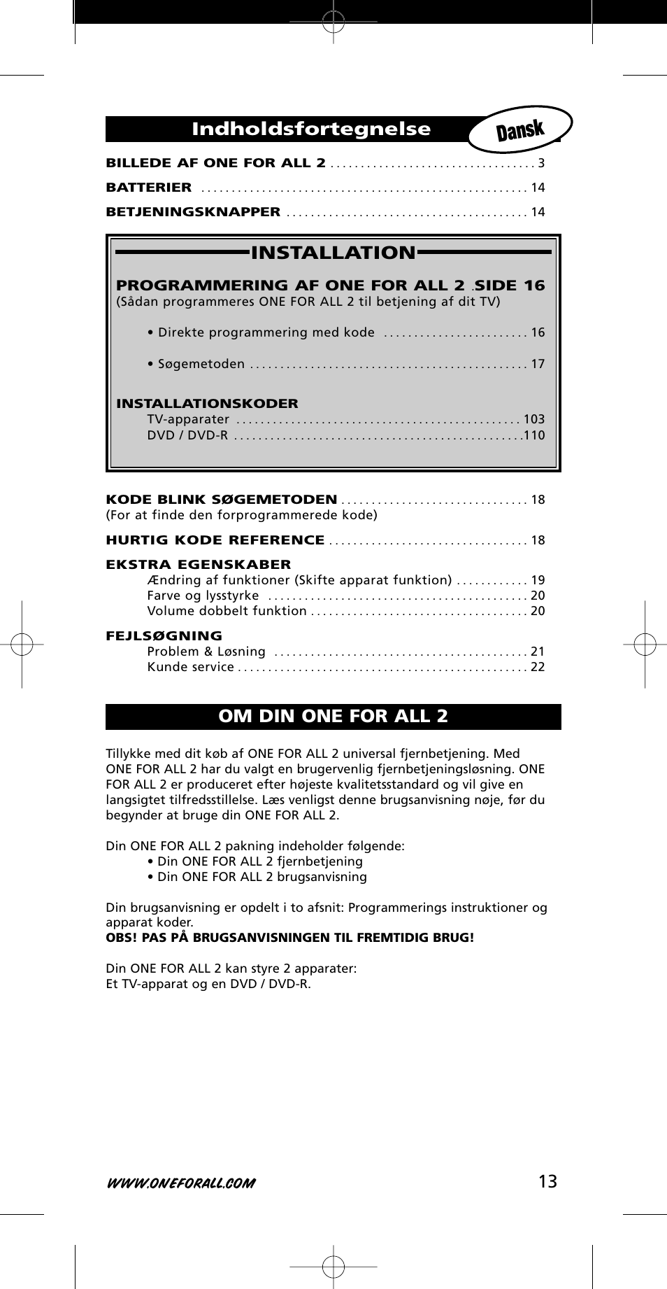 Dansk, 13 installation, Indholdsfortegnelse | Om din one for all 2 | One for All URC-7721 User Manual | Page 13 / 116