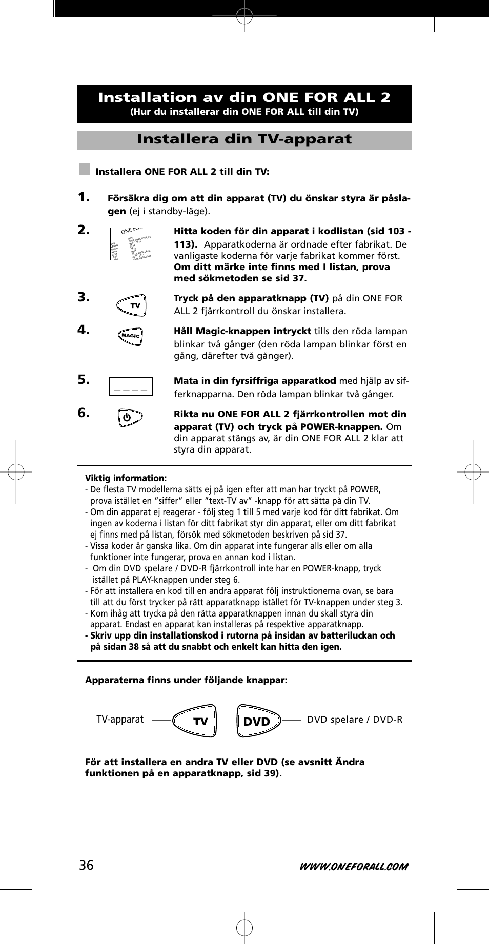 Installation av din one for all 2, Installera din tv-apparat, Tv-apparat | Installera one for all 2 till din tv, Hur du installerar din one for all till din tv), Dvd spelare / dvd-r | One for All URC-7721 User Manual | Page 36 / 116