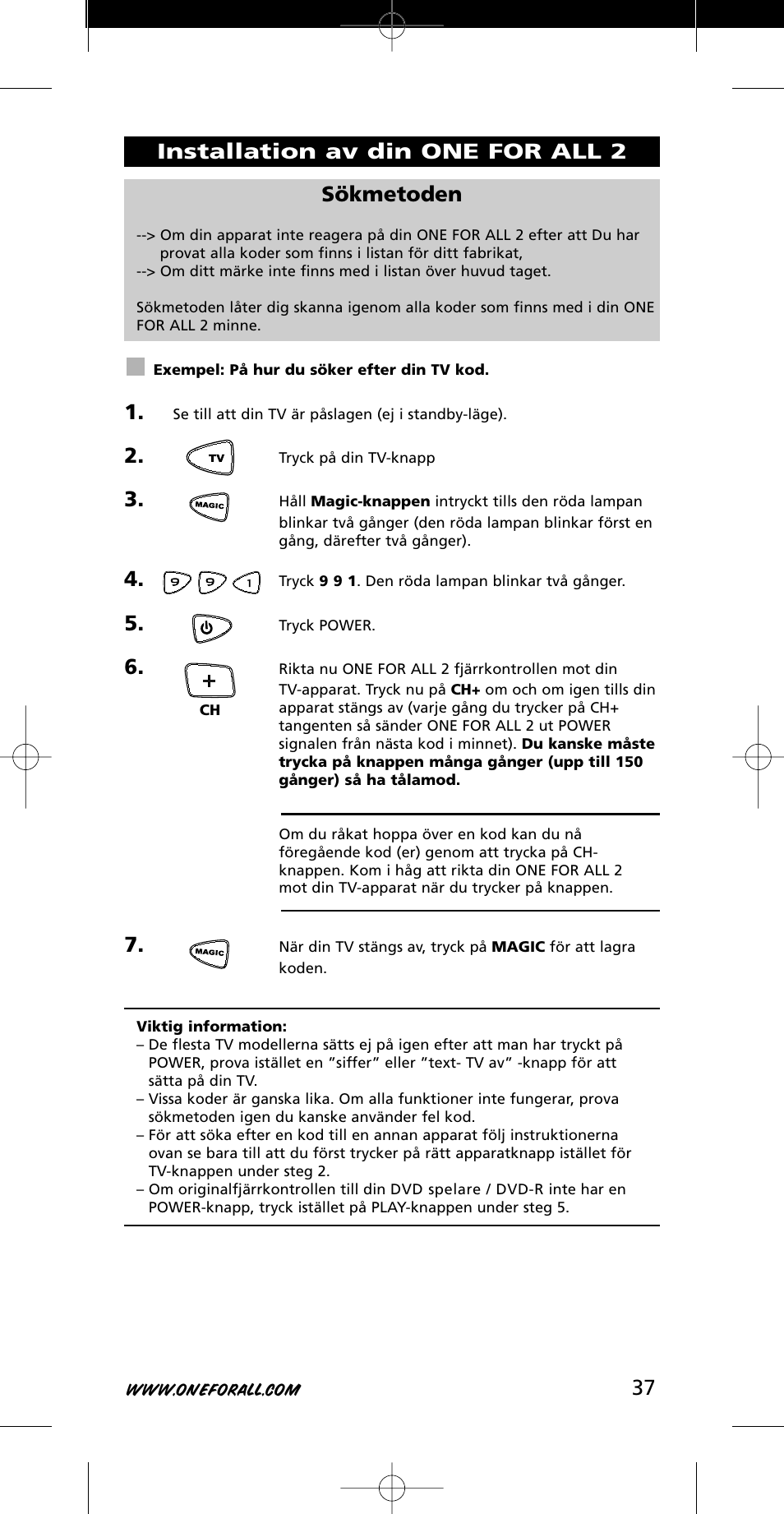 Sökmetoden, Installation av din one for all 2 | One for All URC-7721 User Manual | Page 37 / 116