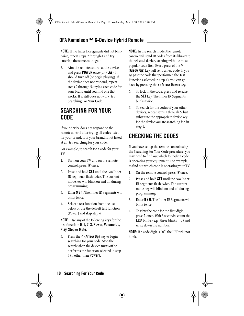 Searching for your code, Checking the codes, Ofa kameleon™ 6-device hybrid remote | One for All Kameleon URC-6690 User Manual | Page 12 / 44