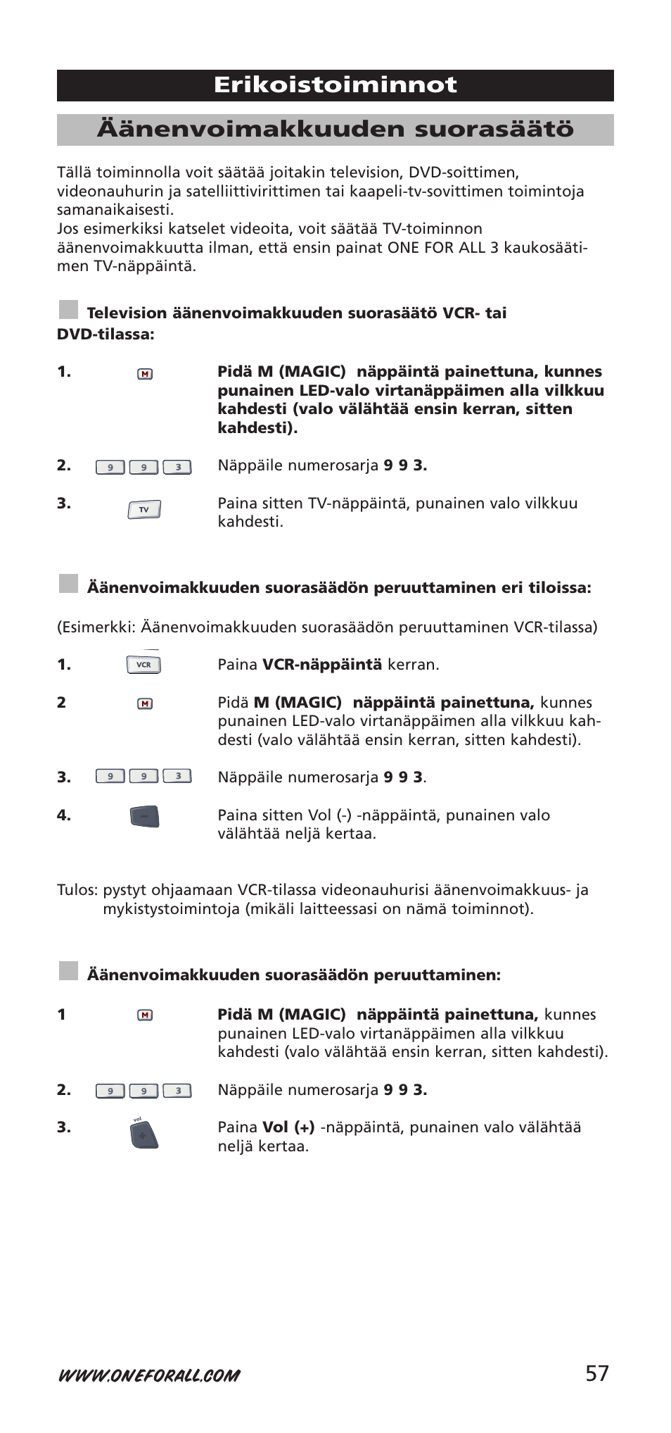 57 äänenvoimakkuuden suorasäätö, Erikoistoiminnot | One for All URC-7955 User Manual | Page 57 / 144