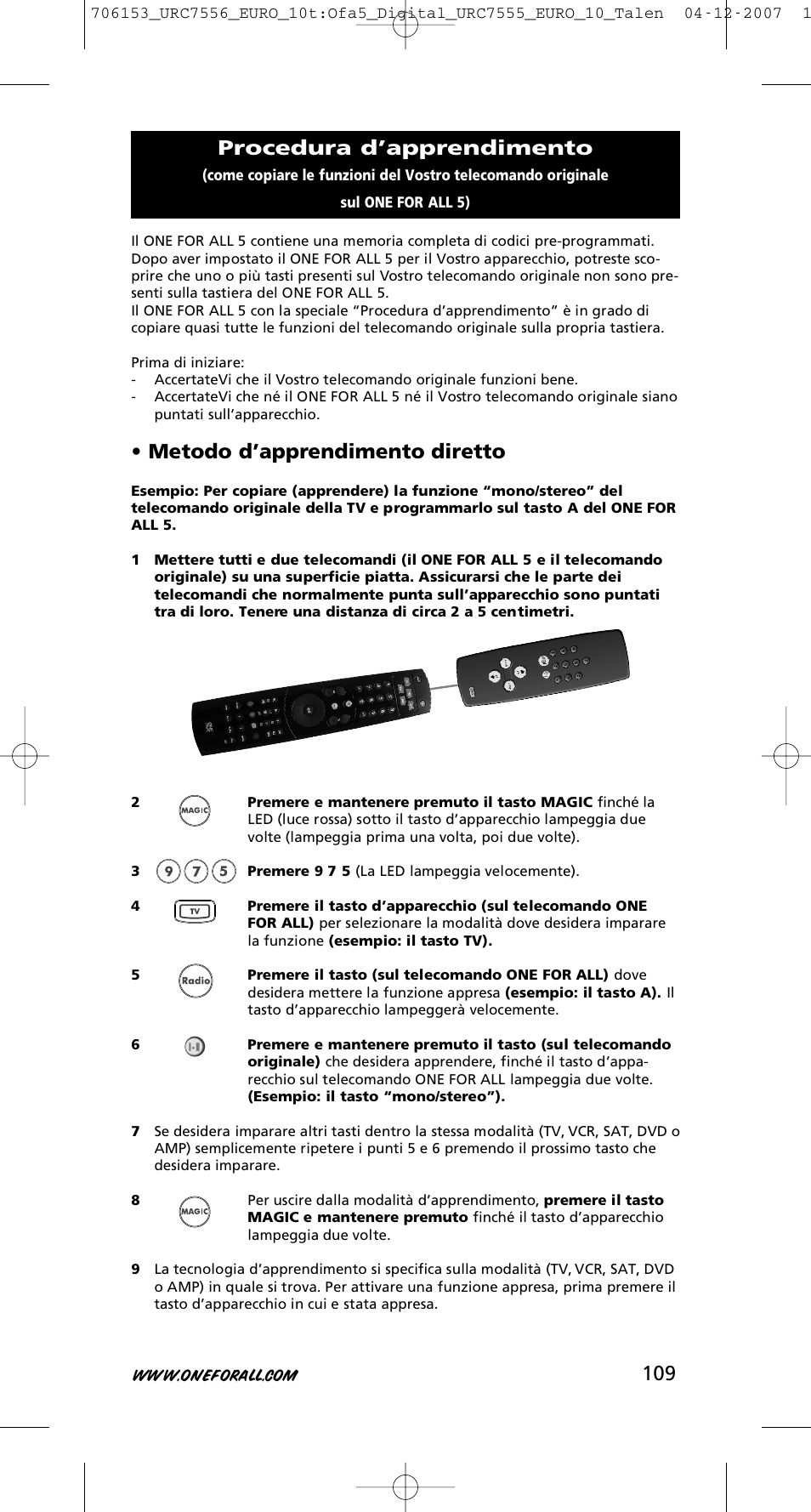 Metodo d’apprendimento diretto, Procedura d’apprendimento | One for All URC-7556 User Manual | Page 110 / 224