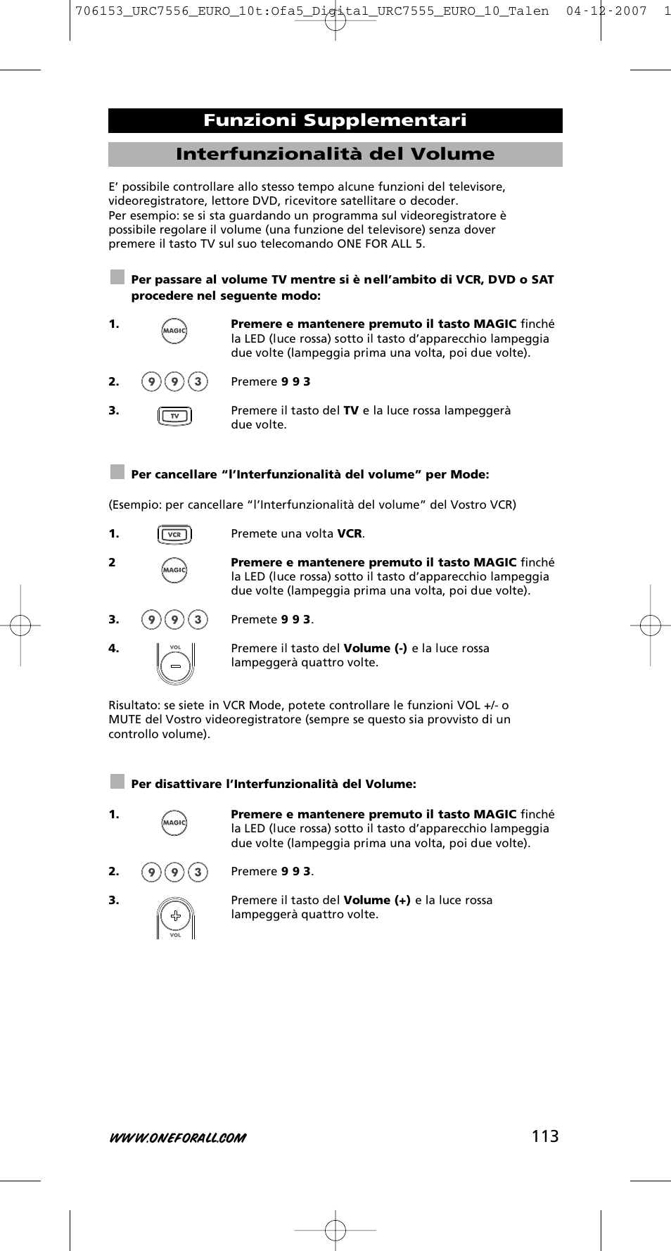 113 interfunzionalità del volume, Funzioni supplementari | One for All URC-7556 User Manual | Page 114 / 224