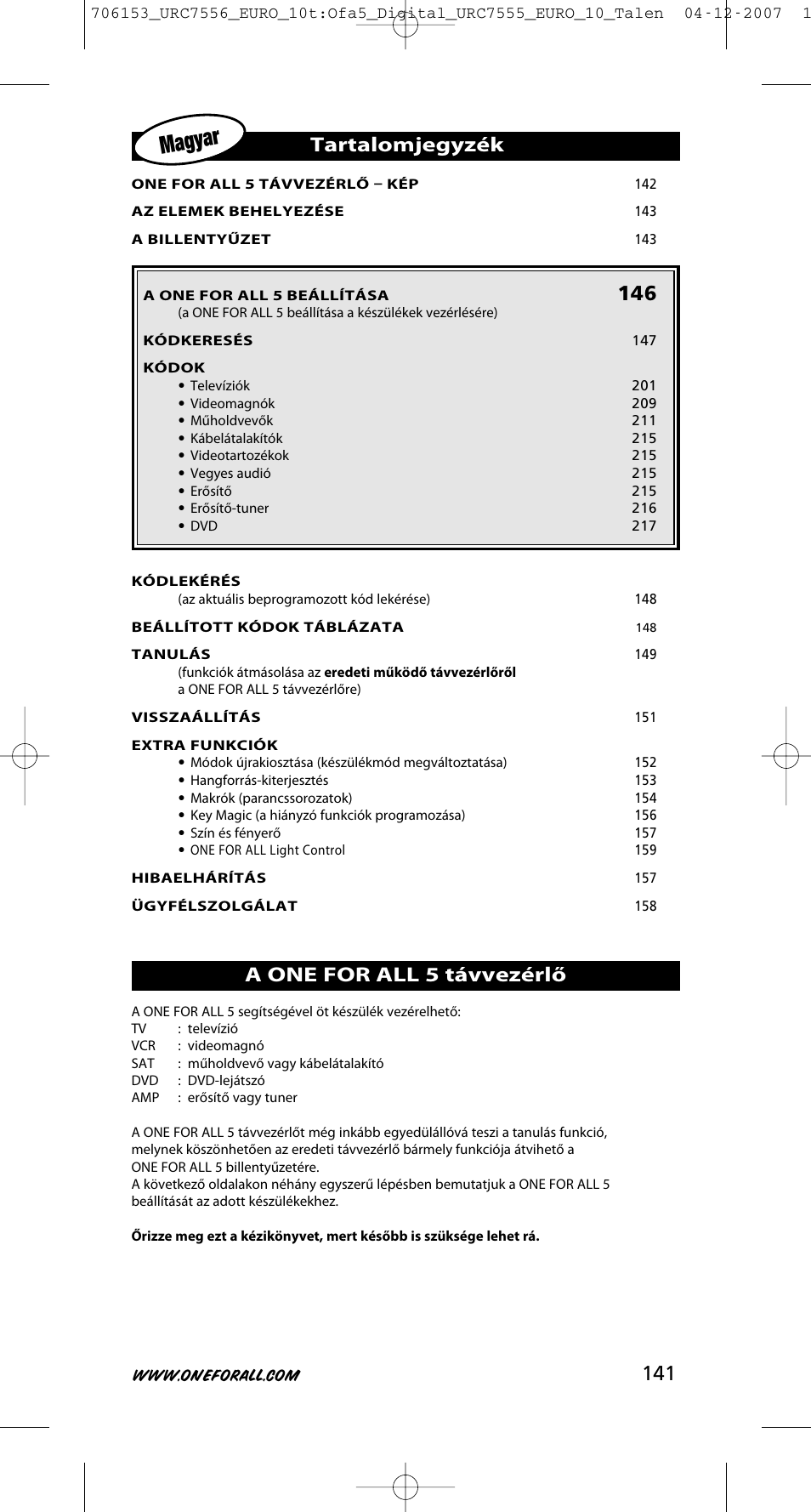 Magyar, Tartalomjegyzék, A one for all 5 távvezérlő | One for All URC-7556 User Manual | Page 142 / 224