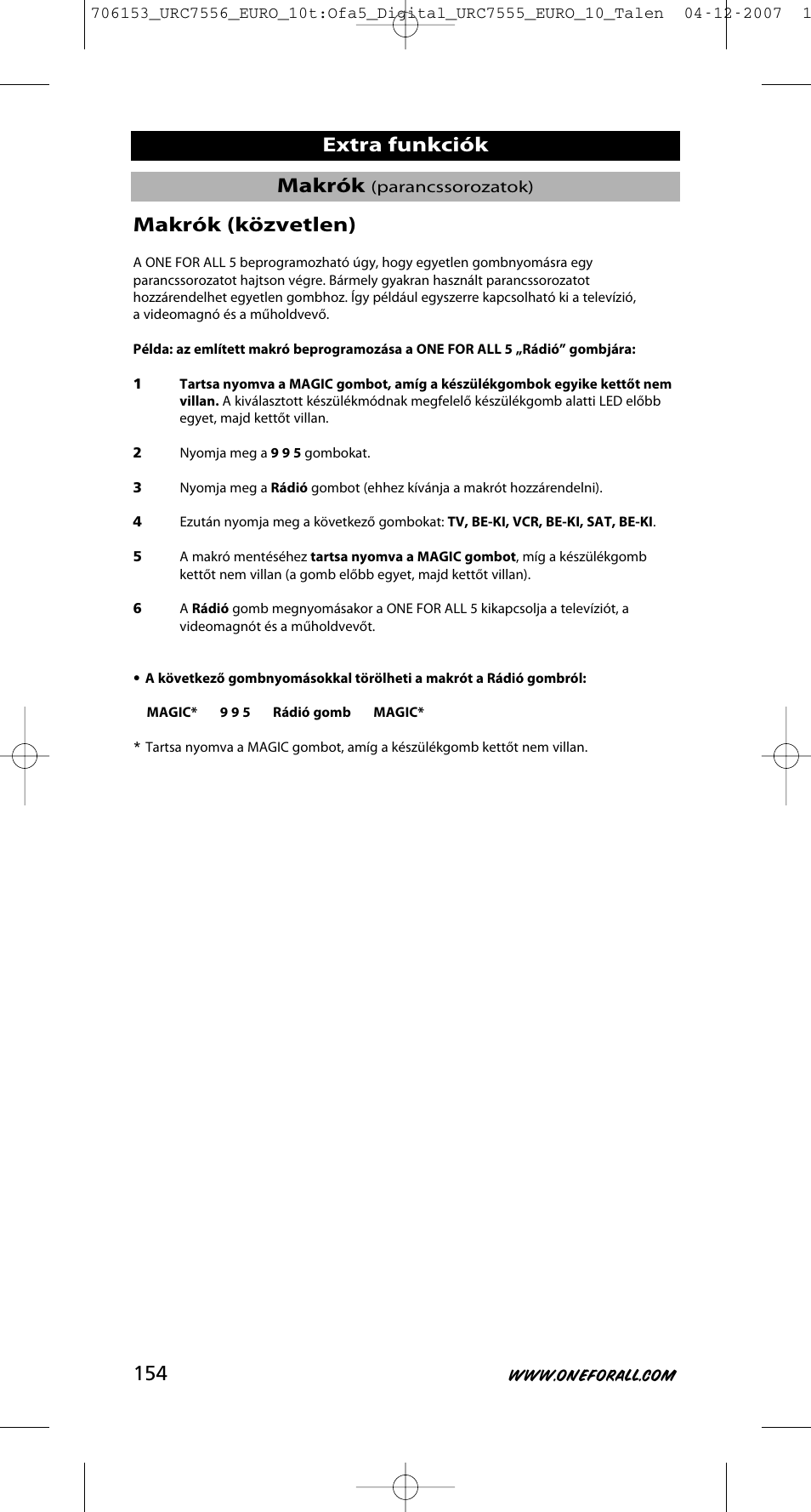 Makrók, Extra funkciók makrók (közvetlen) | One for All URC-7556 User Manual | Page 155 / 224