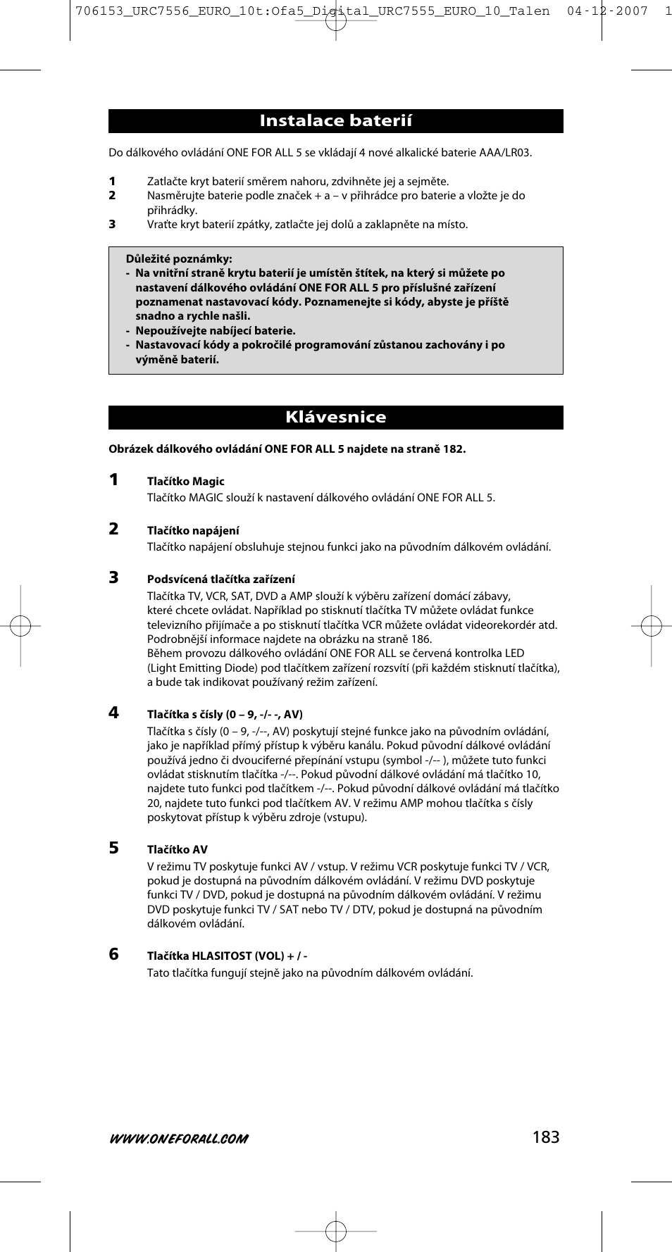 183 instalace baterií, Klávesnice | One for All URC-7556 User Manual | Page 184 / 224