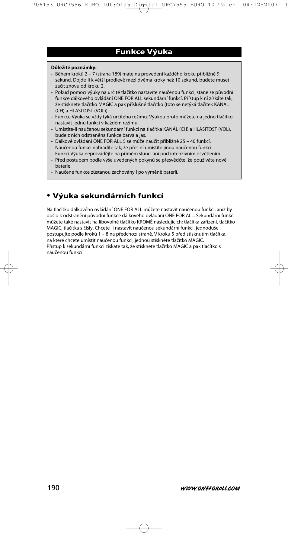 Funkce výuka • výuka sekundárních funkcí | One for All URC-7556 User Manual | Page 191 / 224