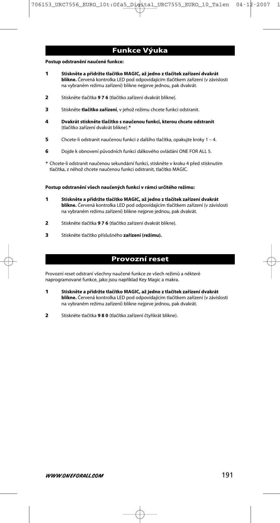 Provozní reset, Funkce výuka | One for All URC-7556 User Manual | Page 192 / 224