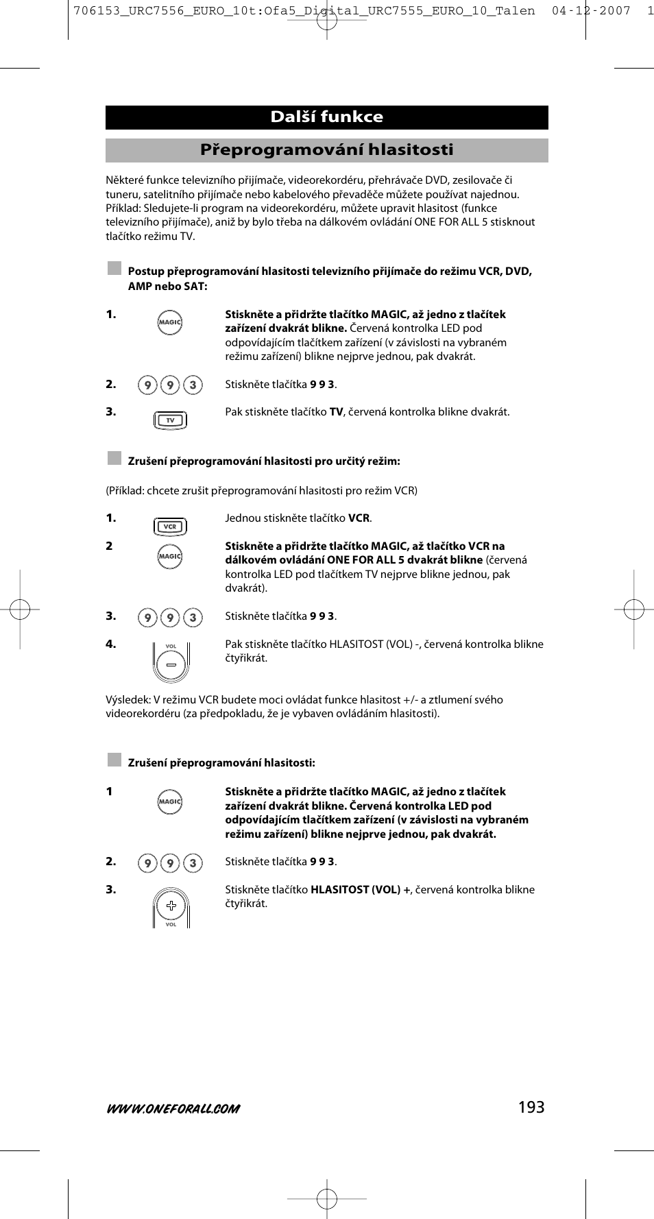 193 přeprogramování hlasitosti, Další funkce | One for All URC-7556 User Manual | Page 194 / 224