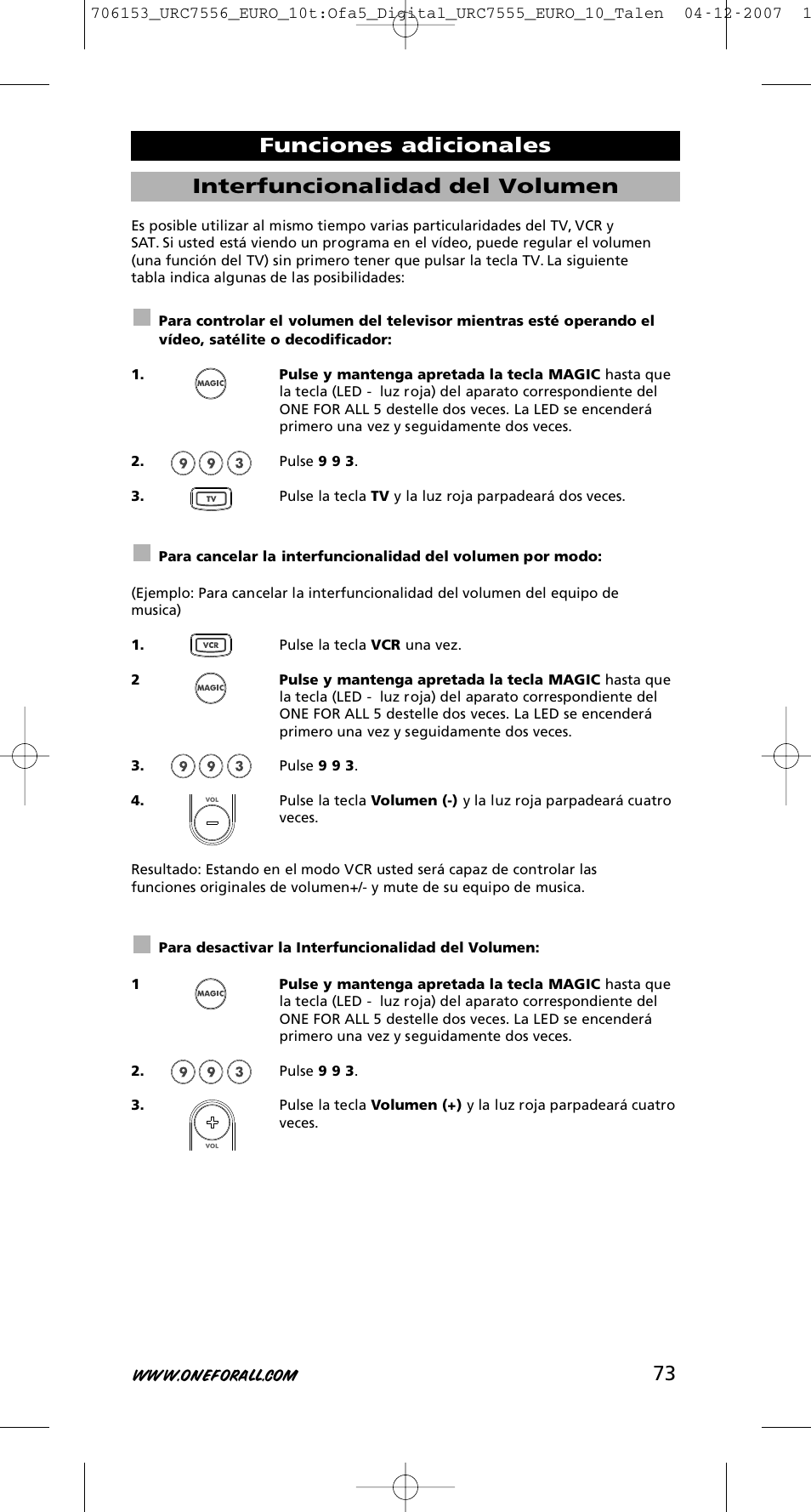 73 interfuncionalidad del volumen, Funciones adicionales | One for All URC-7556 User Manual | Page 74 / 224