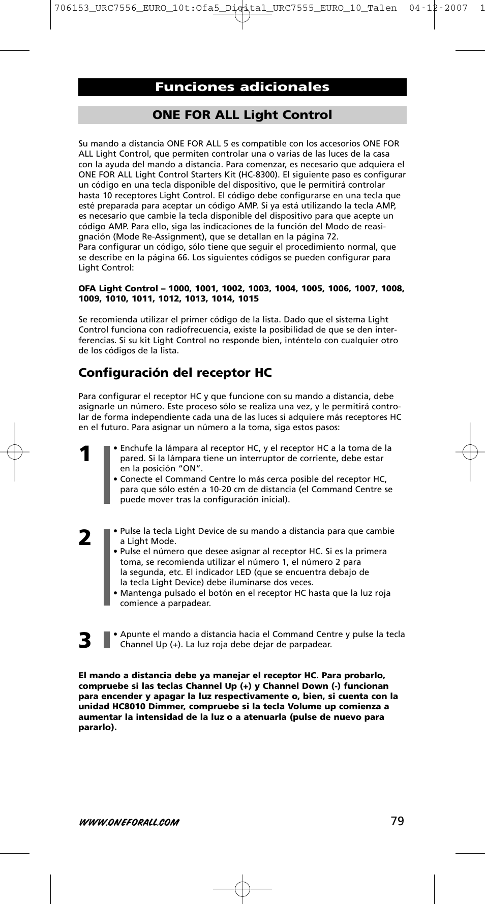 Configuración del receptor hc, Funciones adicionales one for all light control | One for All URC-7556 User Manual | Page 80 / 224