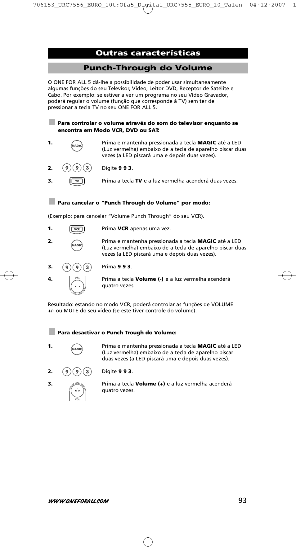 93 punch-through do volume, Outras características | One for All URC-7556 User Manual | Page 94 / 224