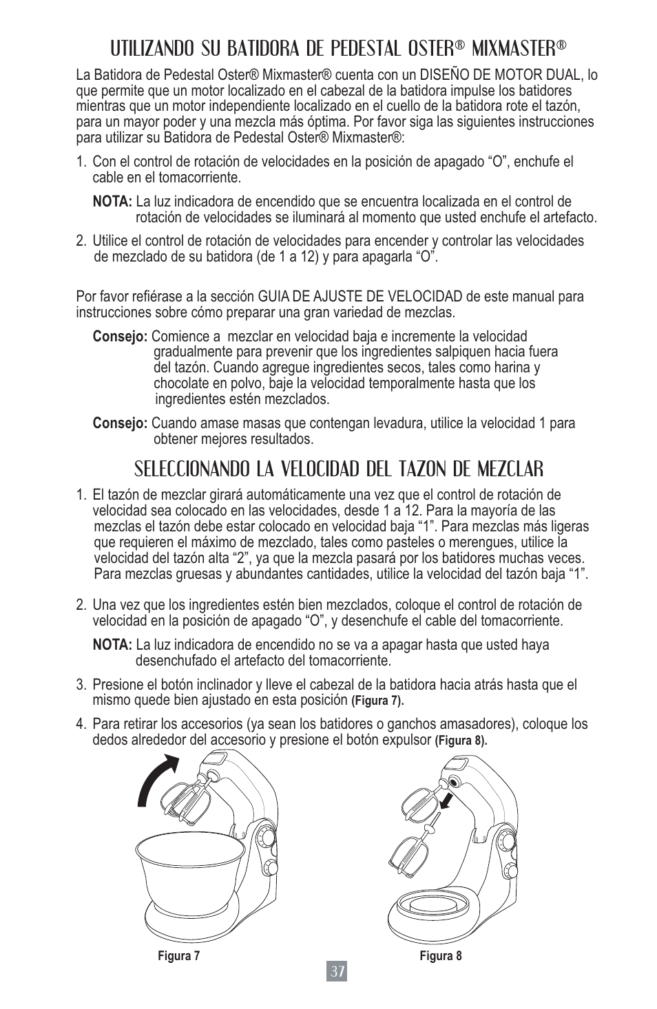 Seleccionando la velocidad del tazon de mezclar | Oster MIXMASTER 2700 User Manual | Page 38 / 66