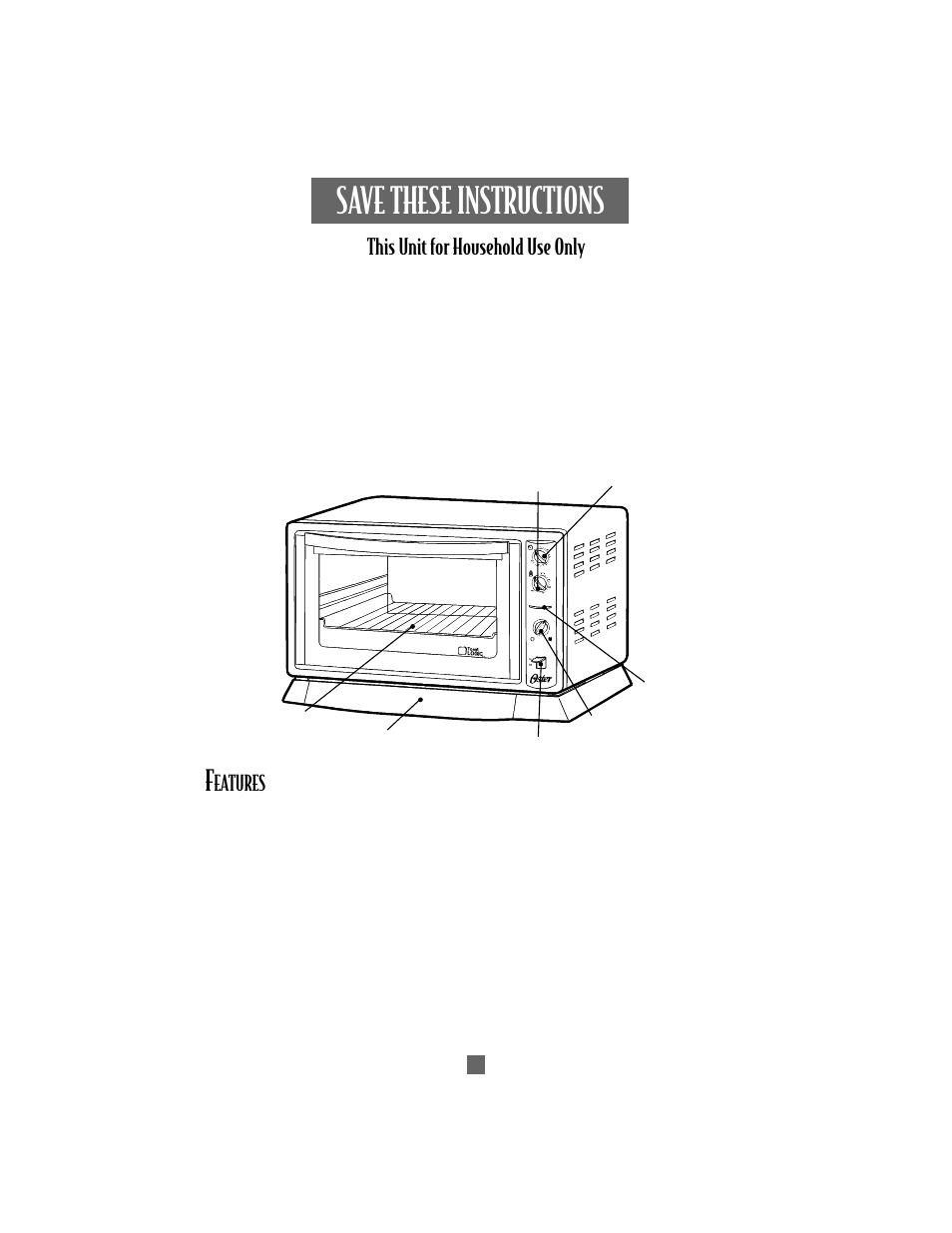 Save these instructions, This unit for household use only, Eatures | Oster 6205 User Manual | Page 3 / 24