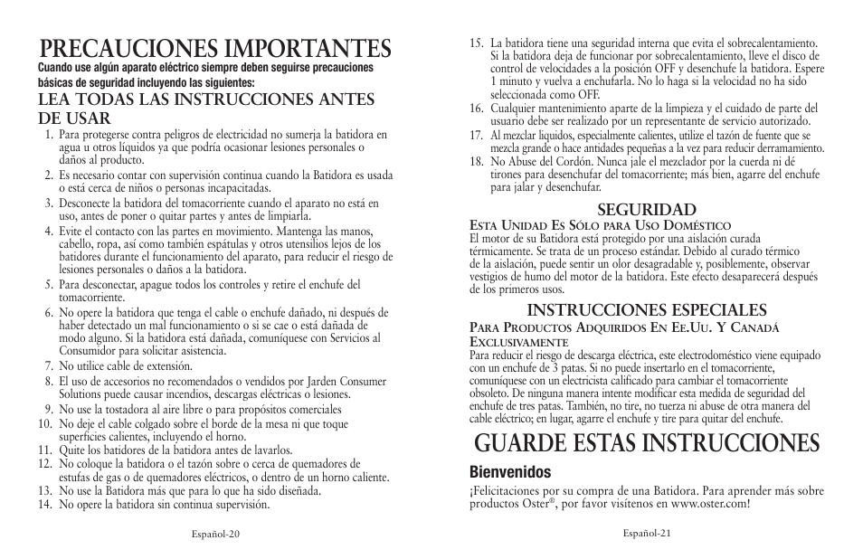 Precauciones importantes, Guarde estas instrucciones, Lea todas las instrucciones antes de usar | Seguridad, Instrucciones especiales, Bienvenidos | Oster BATIDORA FPSTSM5101 User Manual | Page 11 / 20