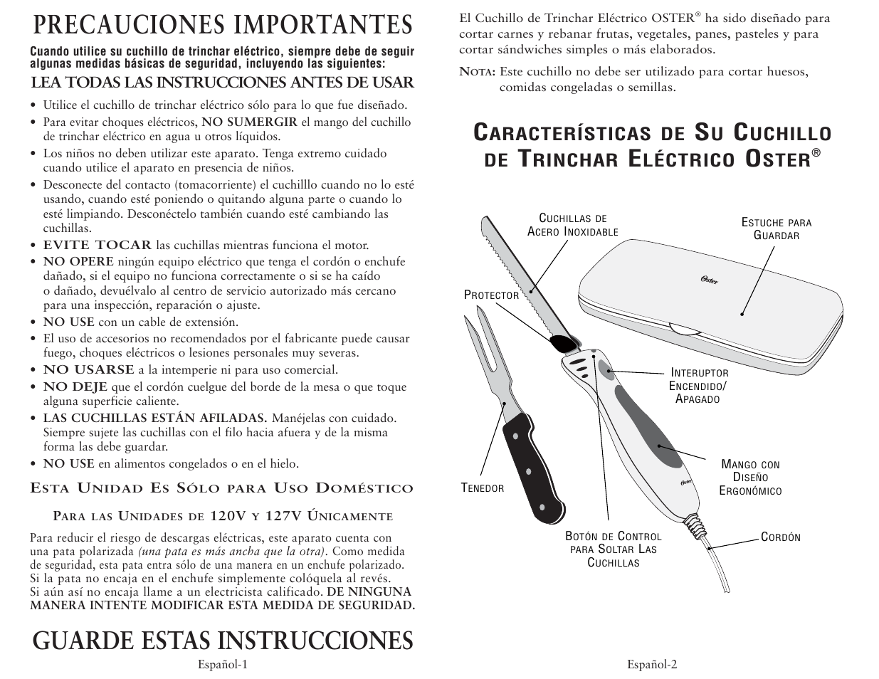 Precauciones importantes, Guarde estas instrucciones, Aracterísticas de | Uchillo de, Rinchar, Léctrico, Ster | Oster 2802 User Manual | Page 5 / 12