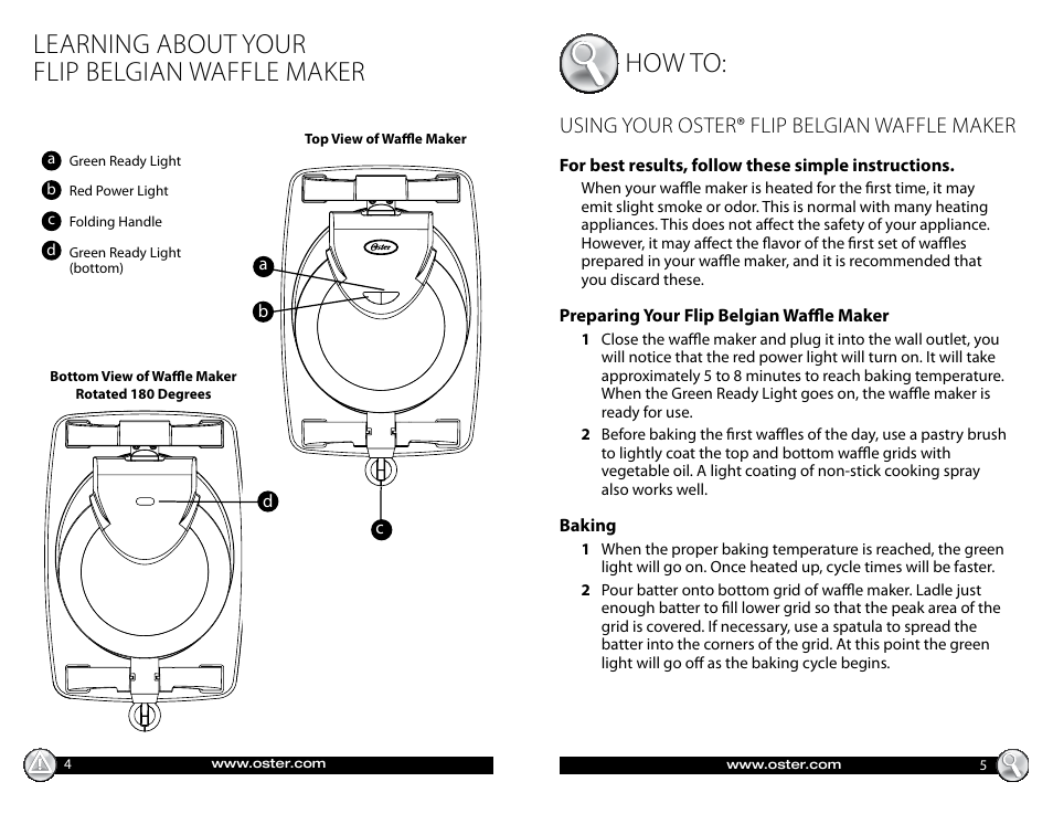 Learning about your flip belgian waffle maker, How to, Using your oster® flip belgian waffle maker | Oster CKSTWFBF05 User Manual | Page 3 / 16