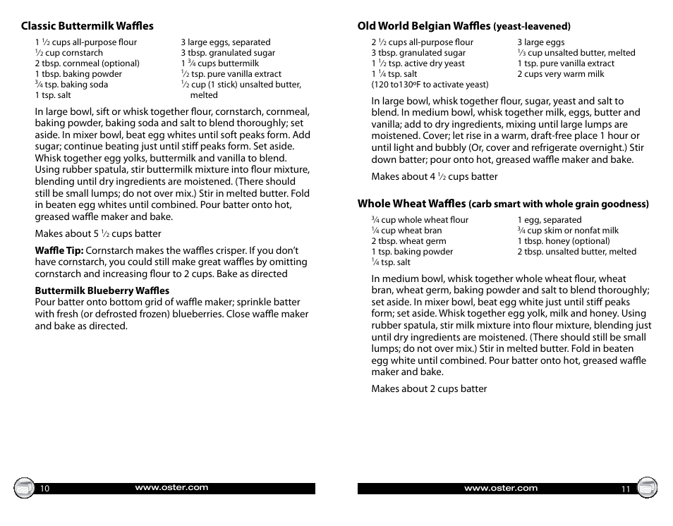 Classic buttermilk waffles, Old world belgian waffles, Whole wheat waffles | Oster CKSTWFBF05 User Manual | Page 6 / 16