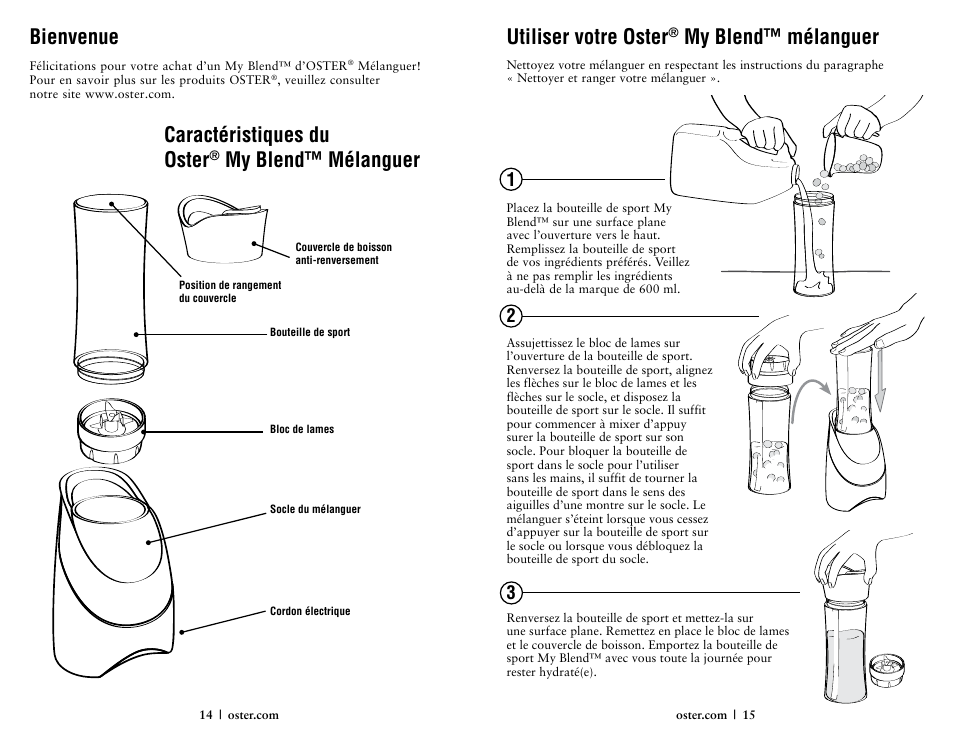 Utiliser votre oster, My blend™ mélanguer, Bienvenue | Caractéristiques du oster | Oster 146360-REVA User Manual | Page 8 / 16